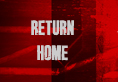 Return Home